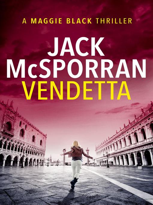 Title details for Vendetta by Jack McSporran - Available